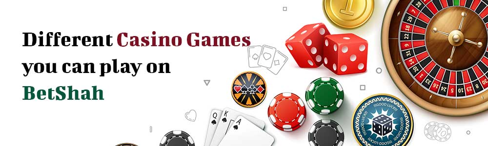 casino games at betshah india