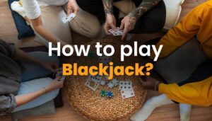 How-to-play-Blackjack